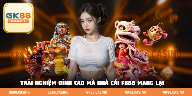 Trải nghiệm đỉnh cao mà FB88 nhà cái đến từ châu Âu mang lại