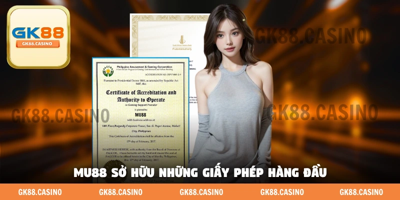 MU88 casino nhà cái uy tín sở hữu những giấy phép hàng đầu 